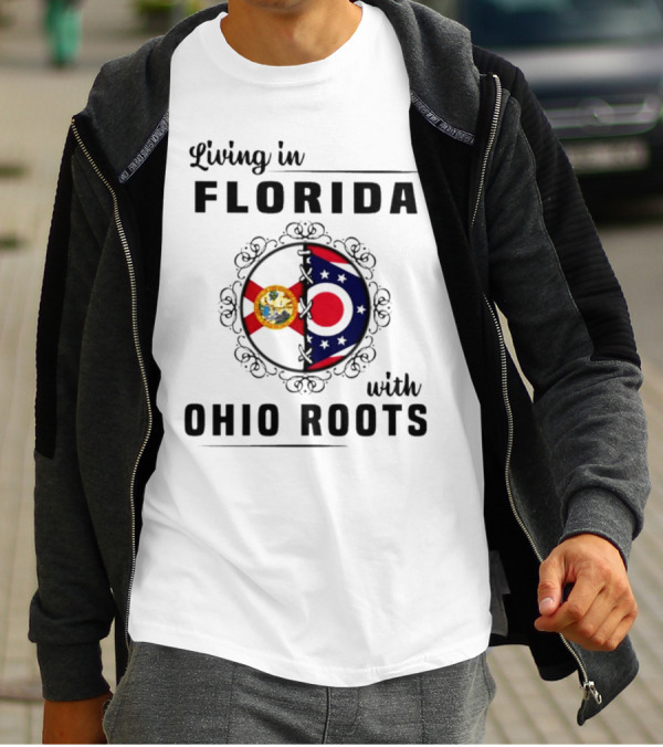 Living In Florida With Ohio Roots Flag Seal Connection T-Shirt