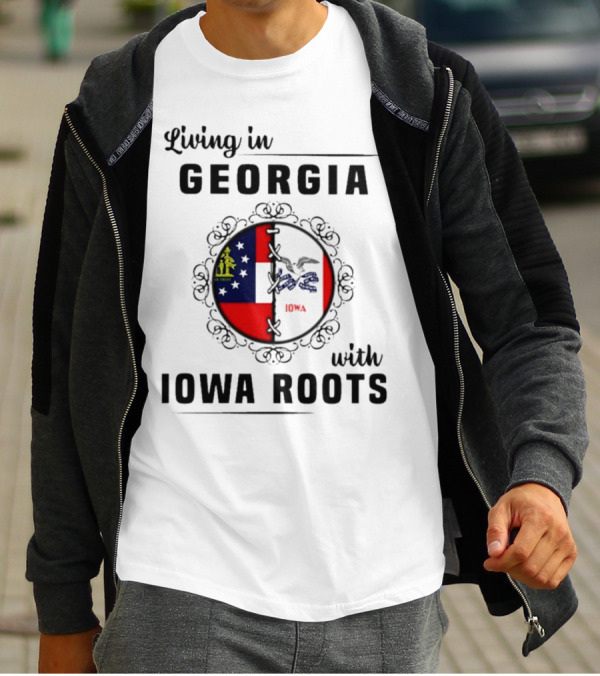 Living In Georgia Embracing Iowa Heritage With Combined State Flags T-Shirt