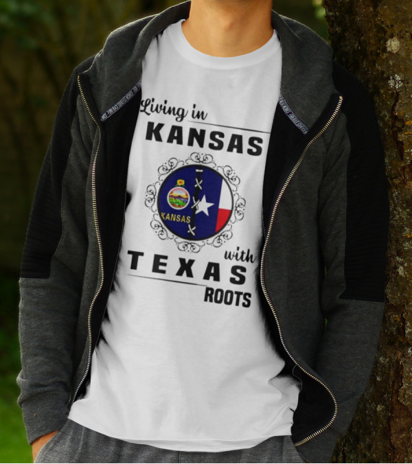 Living In Kansas With Texas Roots With Kansas Seal And Texas Flag T-Shirt