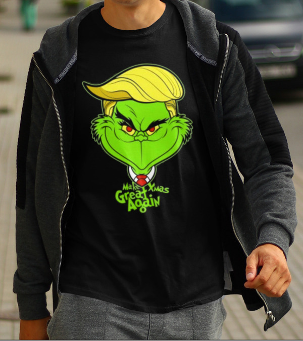 Grinch Make Xmas Great Again Christmas Day Anti-Hero Humor T-Shirt