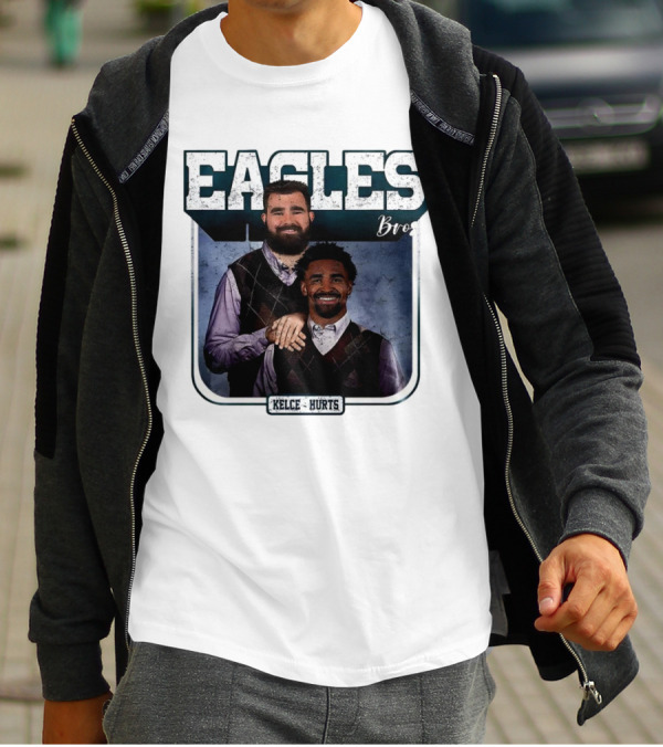 Eagles Bro Kelce Hurts Step Brothers T-Shirt