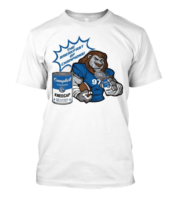 Campbell Soup Kneecap Breakfast Of Champions Detroit Lions T-Shirt