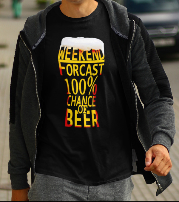 Weekend Forecast 100% Chance Of Beer Pint Glass T-Shirt