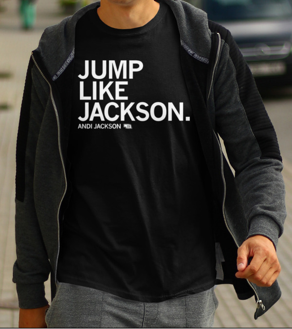 JUMP LIKE JACKSON ANDI JACKSON 15 T-Shirt