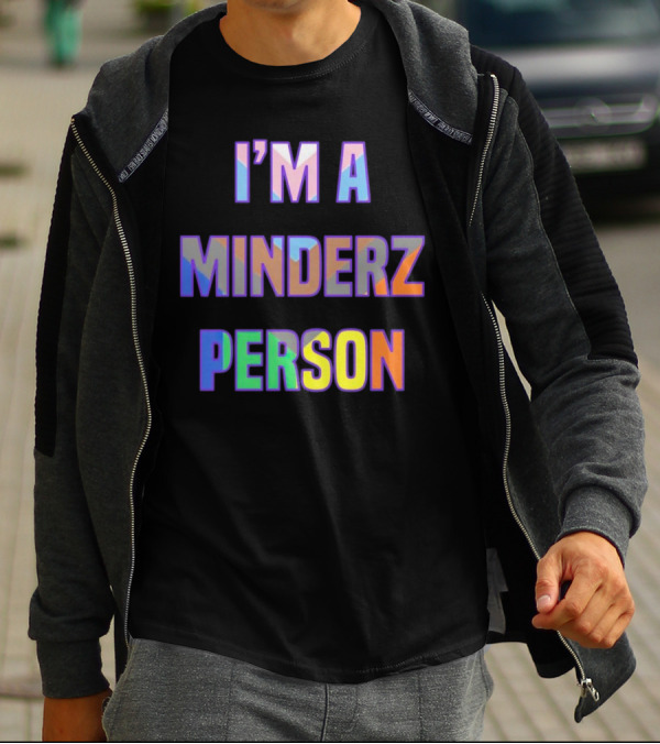 I’m A Minderz Person Rainbow Holographic T-Shirt