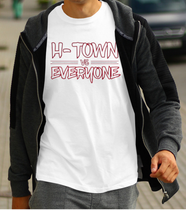 H-Town Vs Everyone Bold Red And Grey Text T-Shirt