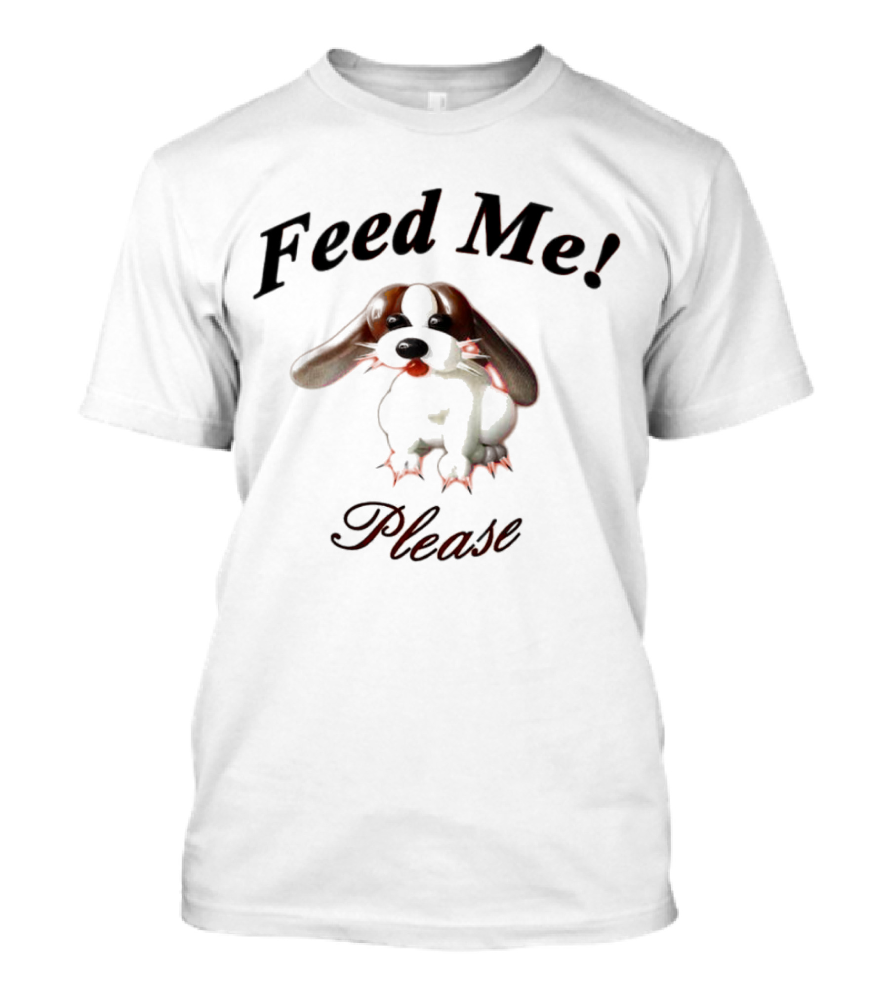 Feed Me Please Puppy T-Shirt