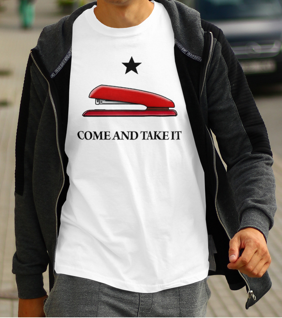 Come And Take It Red Stapler Star T-Shirt