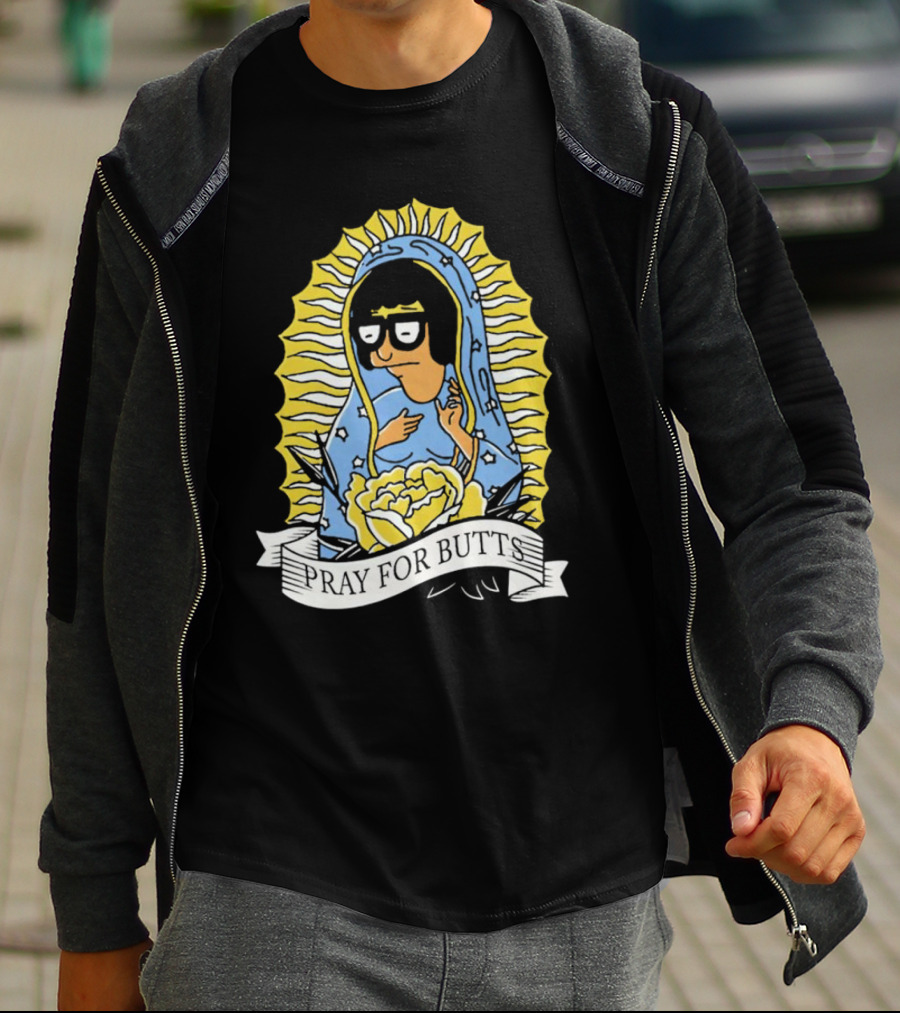Tina Belcher Pray For Butts Virgin Mary T-Shirt