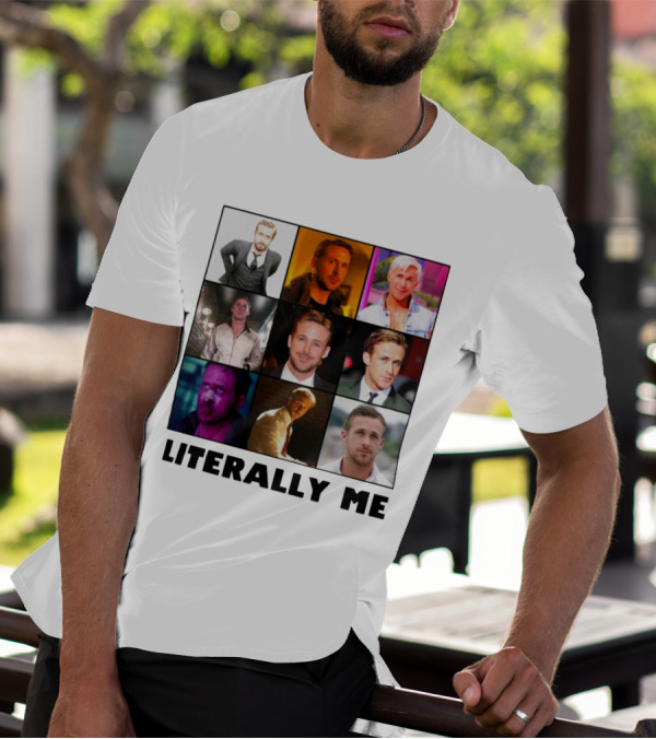 Ryan Gosling Literally Me Nine Image Collage T-Shirt