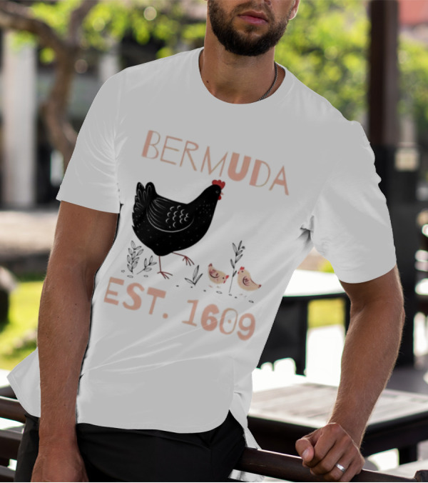 Bermuda Chicken Est. 1609 With Chicks T-Shirt