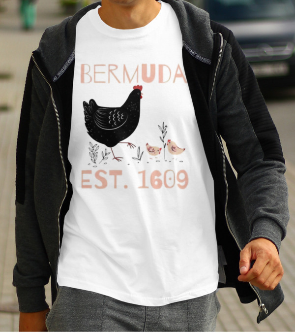 Bermuda Chicken Est. 1609 With Chicks T-Shirt