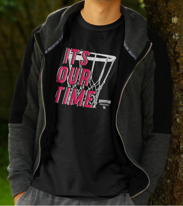 Houston Cougars Basketball It's Our Time Basketball Hoop T-Shirt
