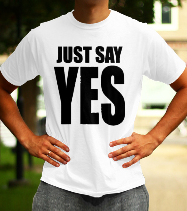 Daniel Bryan Just Say Yes Wrestling Catchphrase T-Shirt