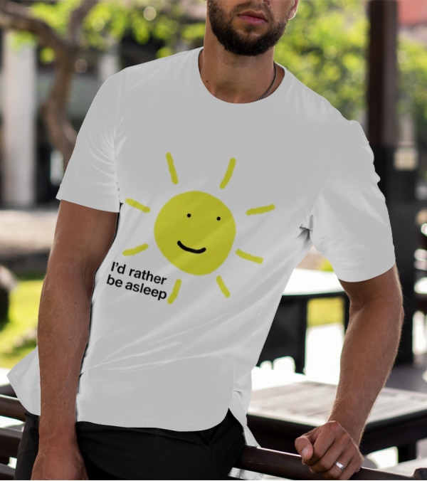 I’d Rather Be Asleep With Smiling Sun Image T-Shirt