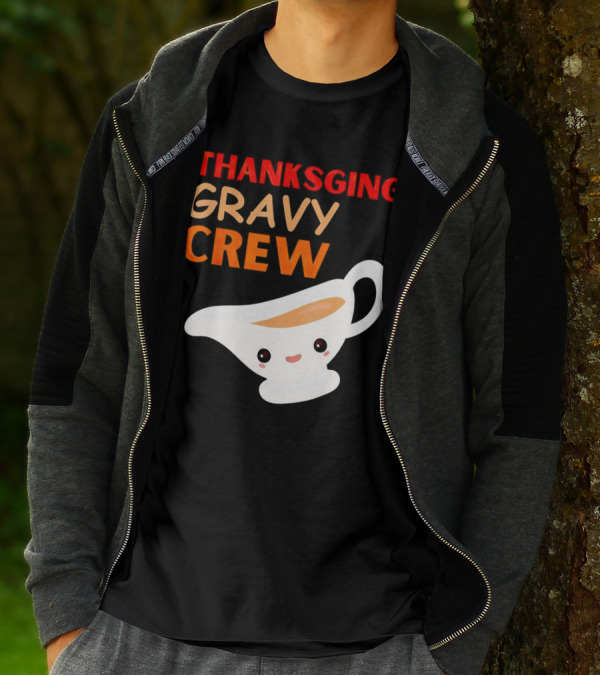 Thanksgiving Gravy Crew Smiling Saucy Boat T-Shirt