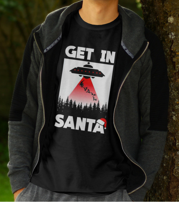 Get In Santa UFO Alien With Reindeer Christmas Abduction T-Shirt