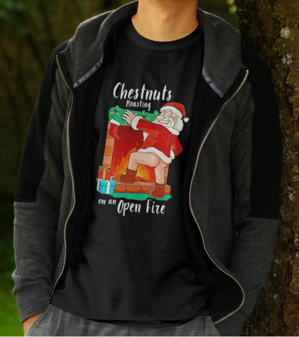 Chestnuts Roasting On An Open Fire Santa Claus Christmas T-Shirt