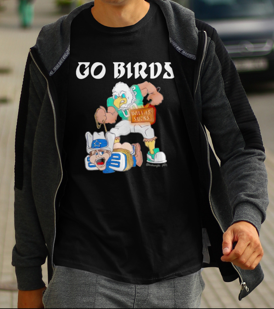 Go Birds Dallas Sucks Football Rivalry Mascot Battle T-Shirt