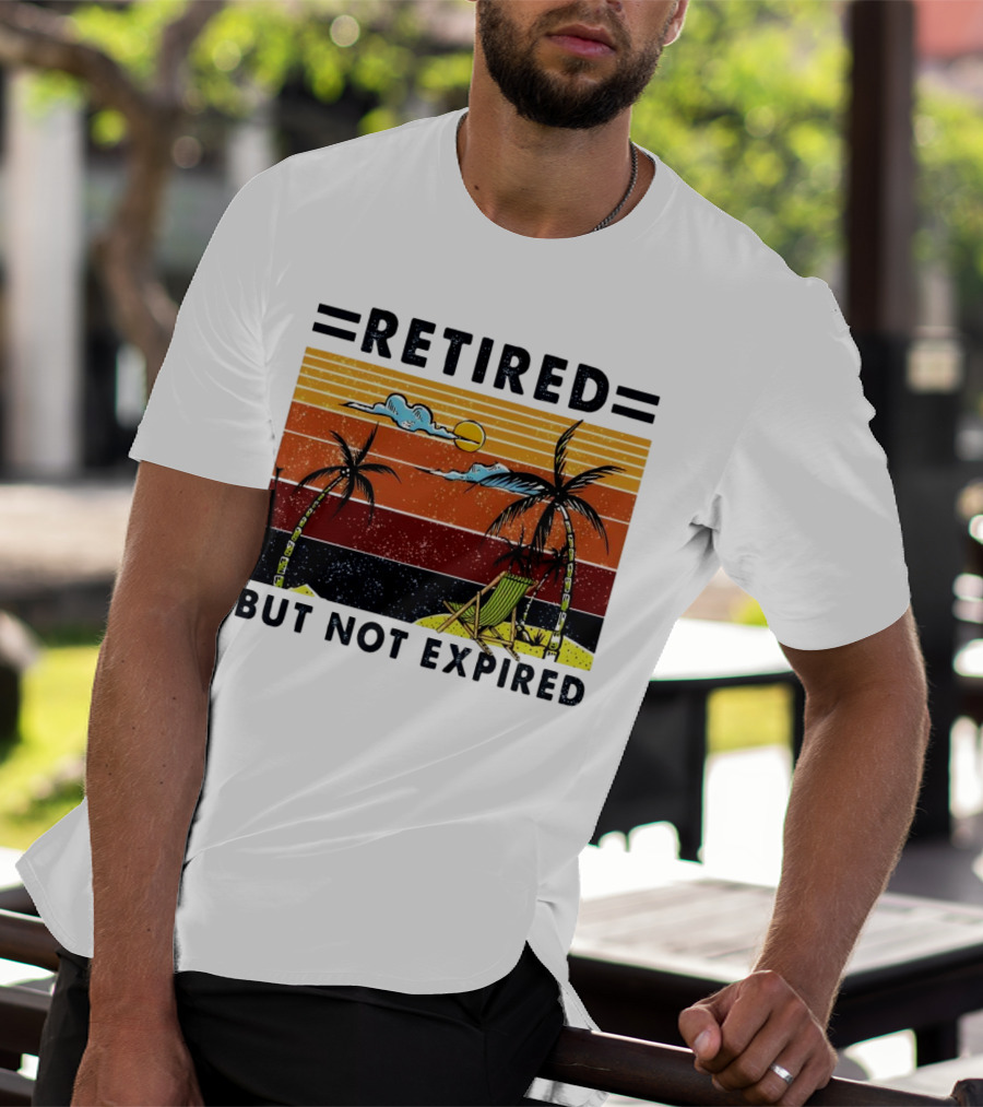 Retired But Not Expired Beach Vintage Sunset Palm Trees Chair Retro T-Shirt