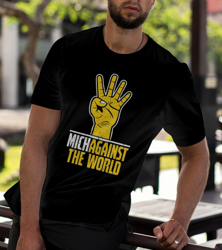 Mich Against The World Football Fan Hand T-Shirt