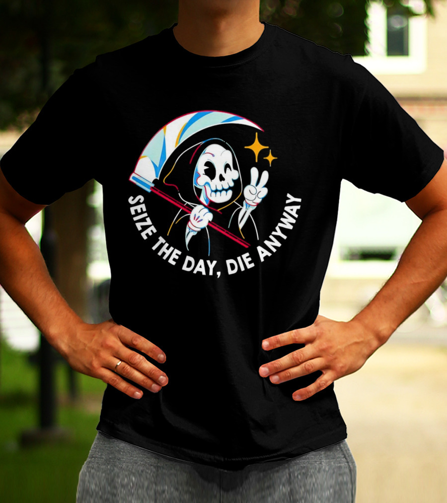 Seize The Day Die Anyway Grim Reaper Peace Sign T-Shirt