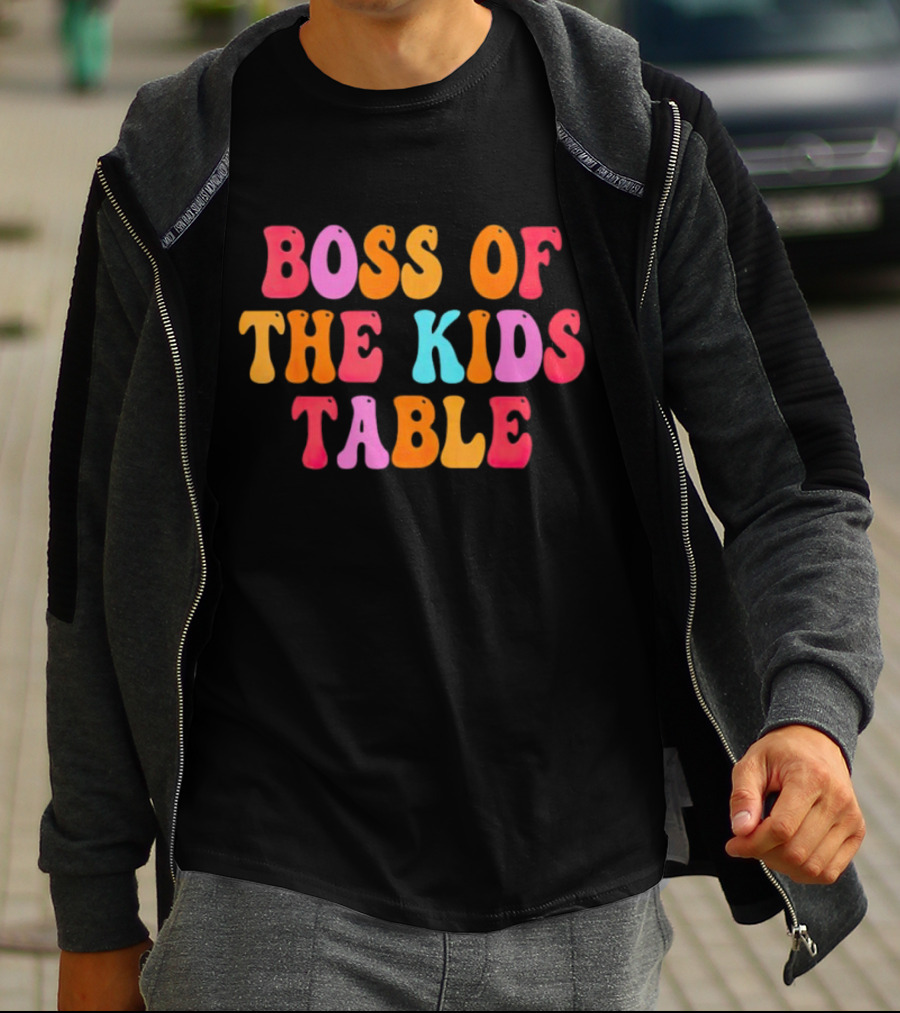 Boss Of The Kids Table Thanksgiving Colorful T-Shirt