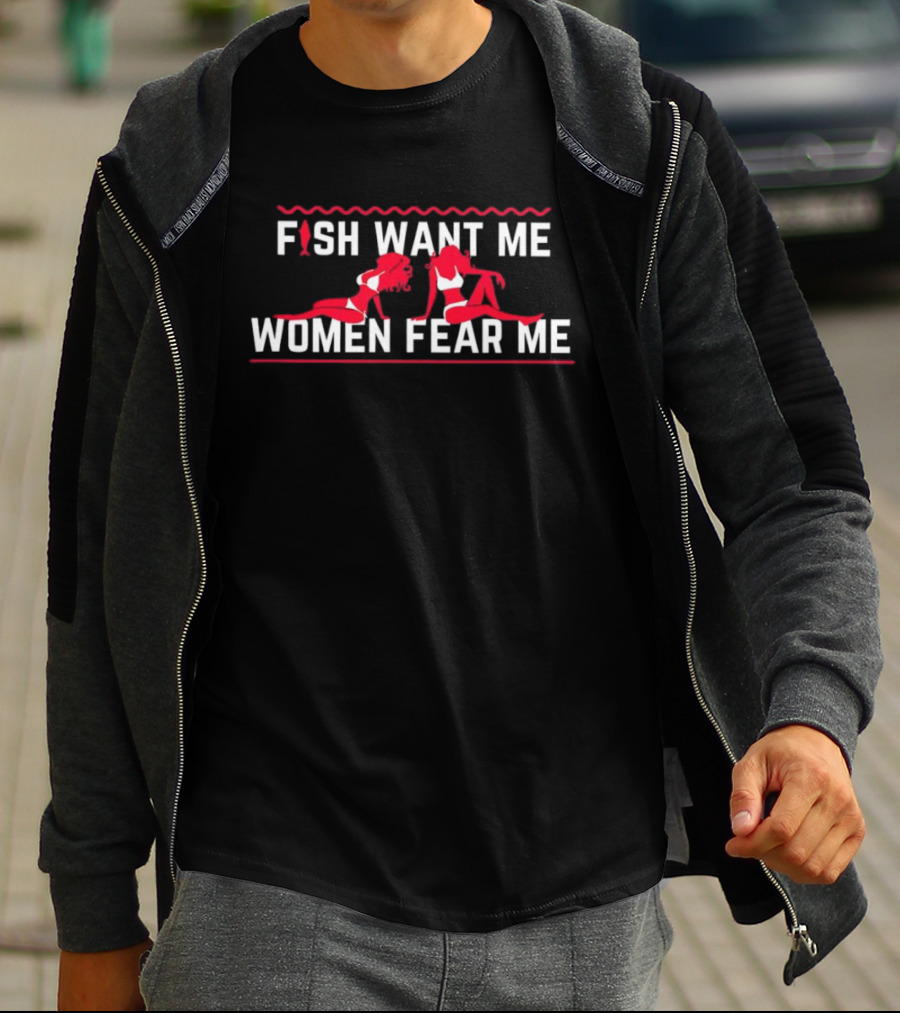 FISH WANT ME WOMEN FEAR ME Red Silhouettes T-Shirt