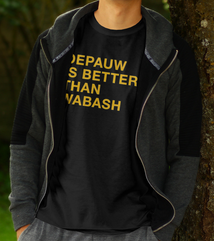 Depauw Is Better Than Wabash Rivalry T-Shirt