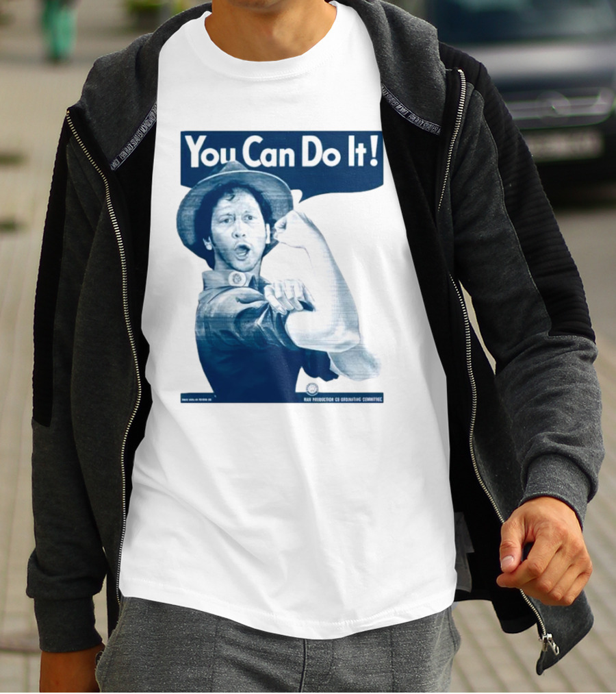 You Can Do It Rob Schneider Max Production CE Org Unit Committee T-Shirt