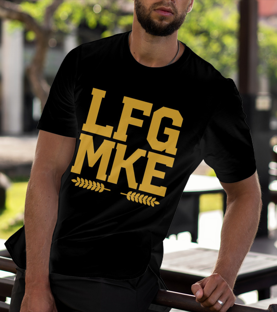 LFG MKE Milwaukee Brewers Fan Slogan With Wheat T-Shirt