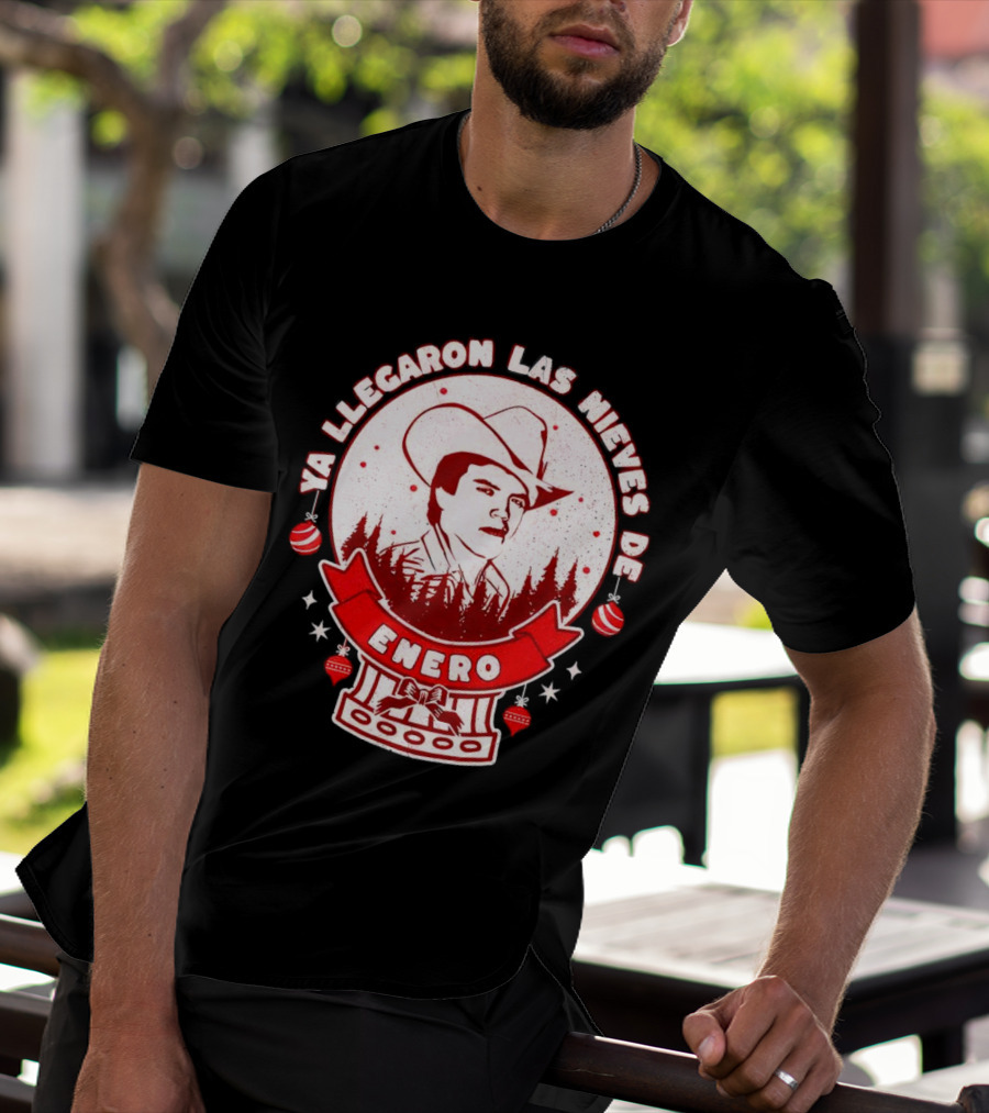 Chalino Sanchez Ya Llegaron Las Nieves De Enero Enero Christmas T-Shirt