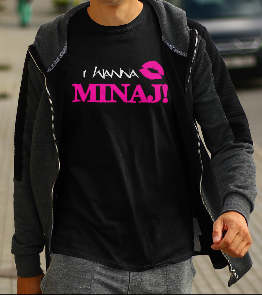 I Wanna Minaj Lips T-Shirt