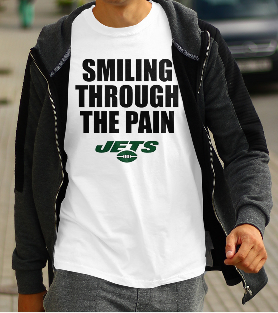 Smiling Through The Pain New York Jets T-Shirt