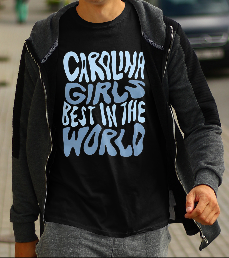 Carolina Girls Best In The World T-Shirt