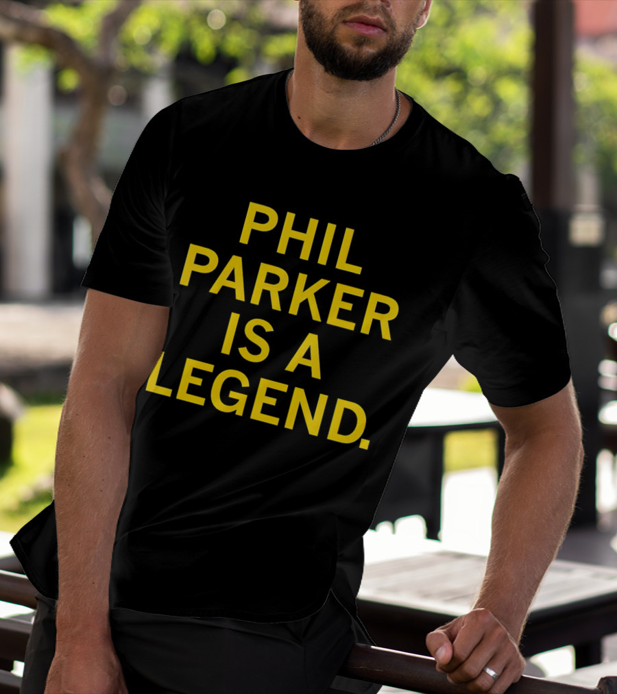 Phil Parker Is A Legend Iowa Hawkeyes T-Shirt