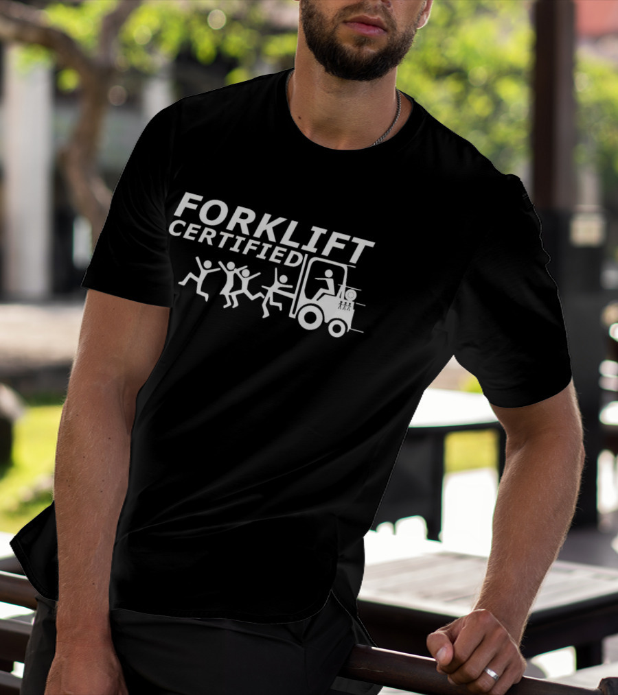 Forklift Certified Humor Stick Figures Running From Forklift T-Shirt