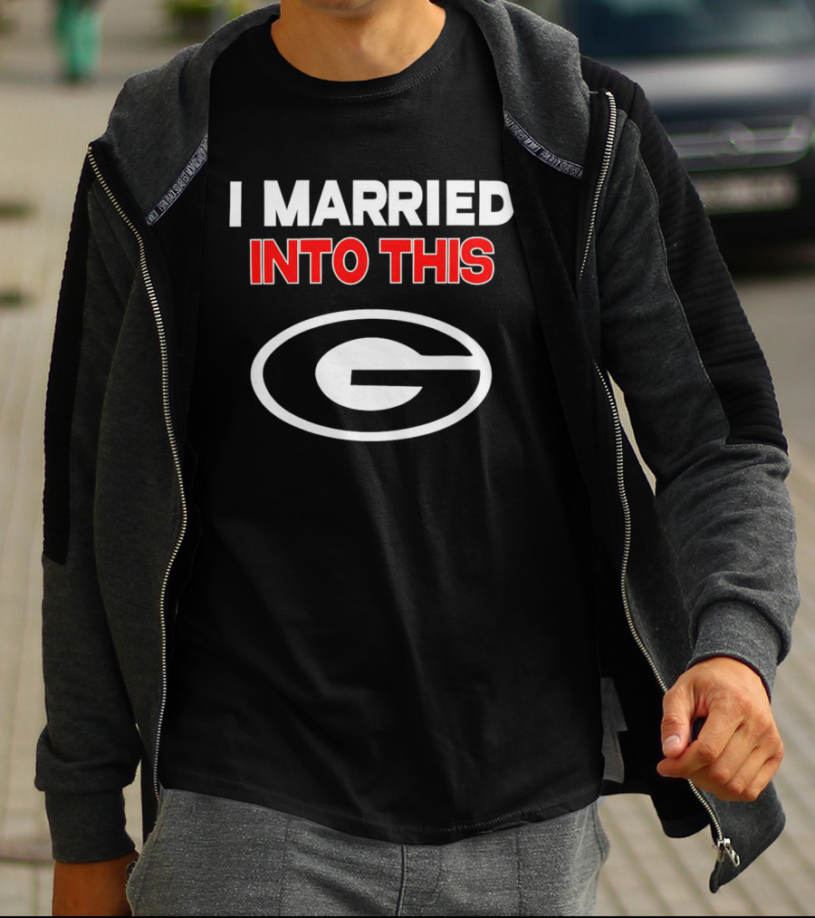 I Married Into This Georgia Bulldogs T-Shirt