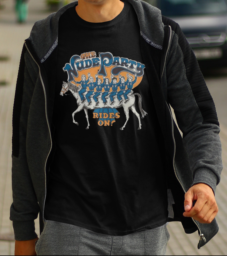 The Nude Party Rides On Illustrating A Band Of Seven Riding A Horse T-Shirt