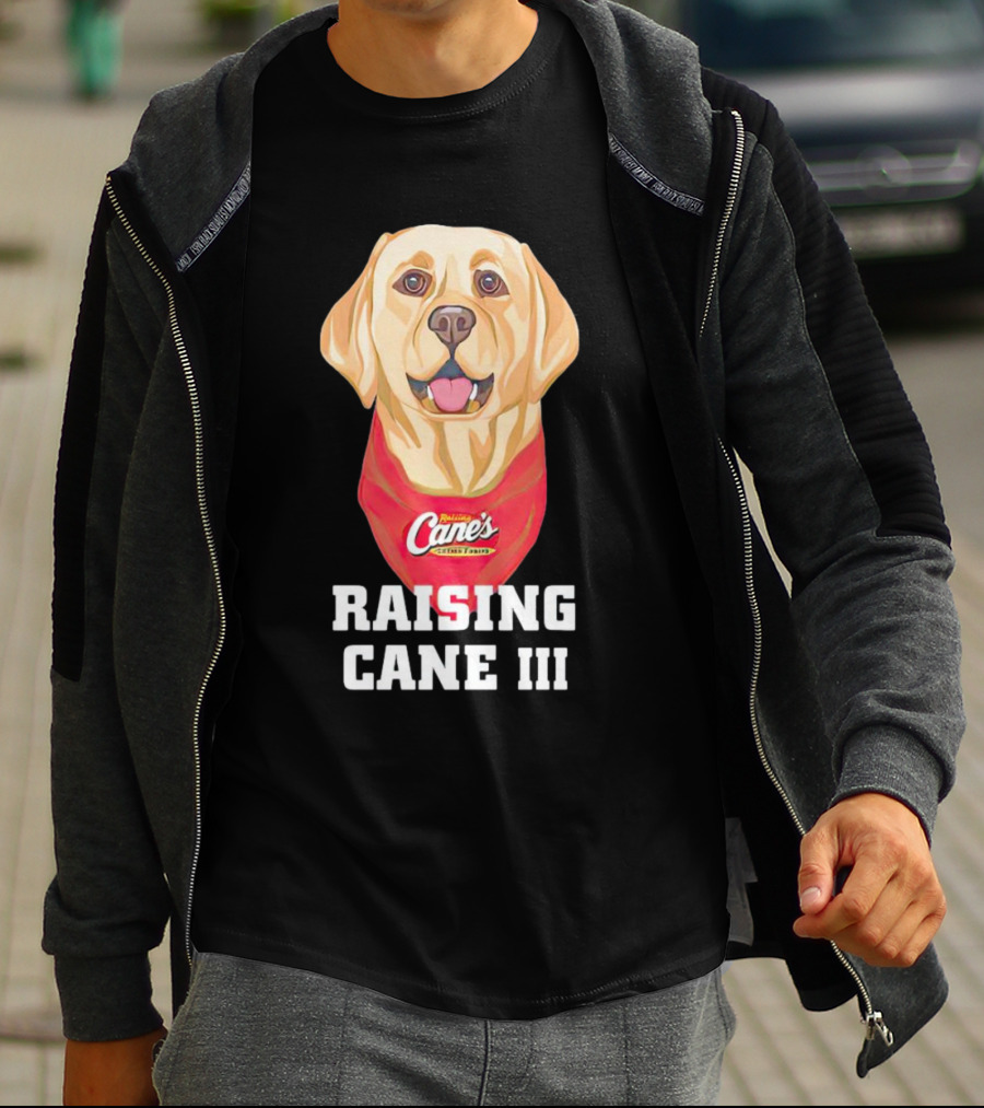 Raising Cane's Chicken Fingers Raising Cane III T-Shirt