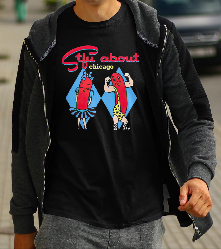 Sausage Stfu About Chicago Cartoon Characters T-Shirt
