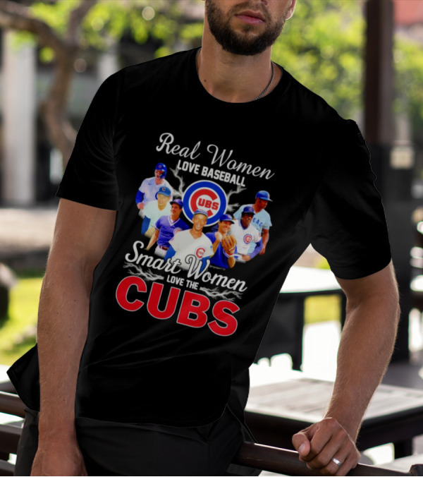 Real Women Love Baseball Smart Women Love The Chicago Cubs With Iconic Cubs Players T-Shirt