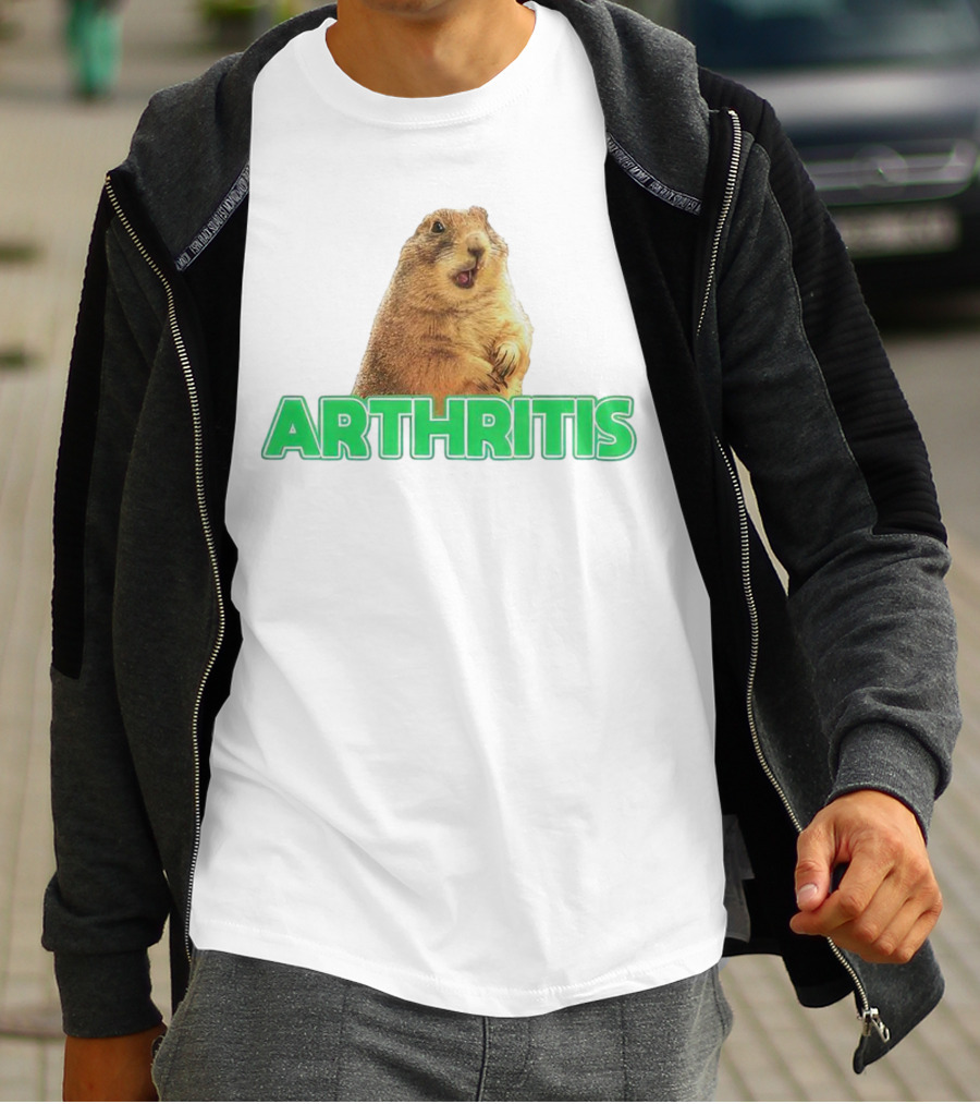 Arthritis Prairie Dog Silly Expression T-Shirt