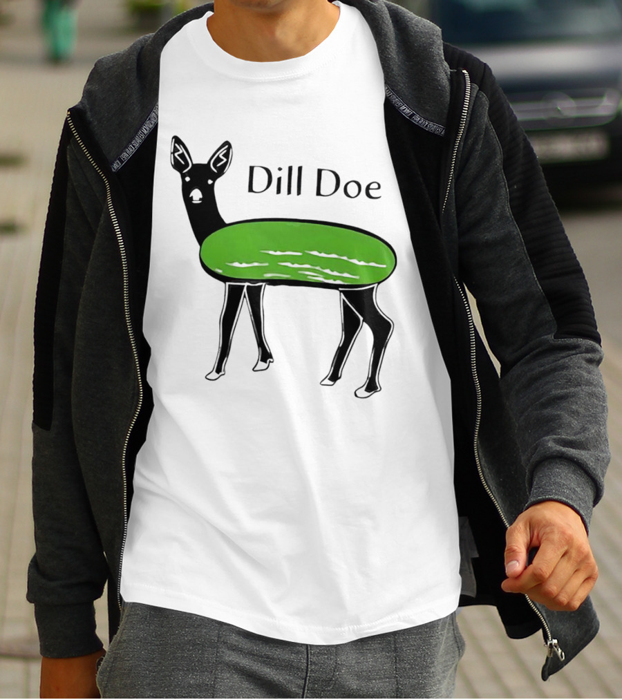 Dill Doe Deer Pickle Pun T-Shirt
