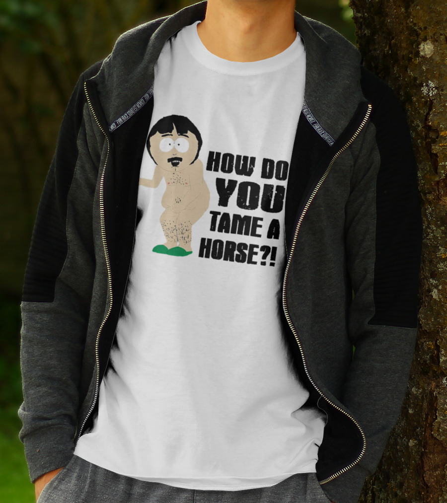 South Park Randy How Do You Tame A Horse? T-Shirt