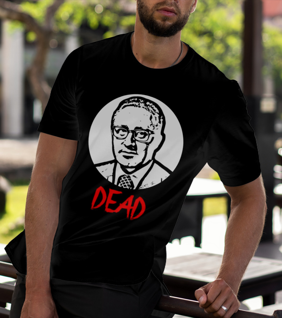 Henry Kissinger Dead Black And White T-Shirt