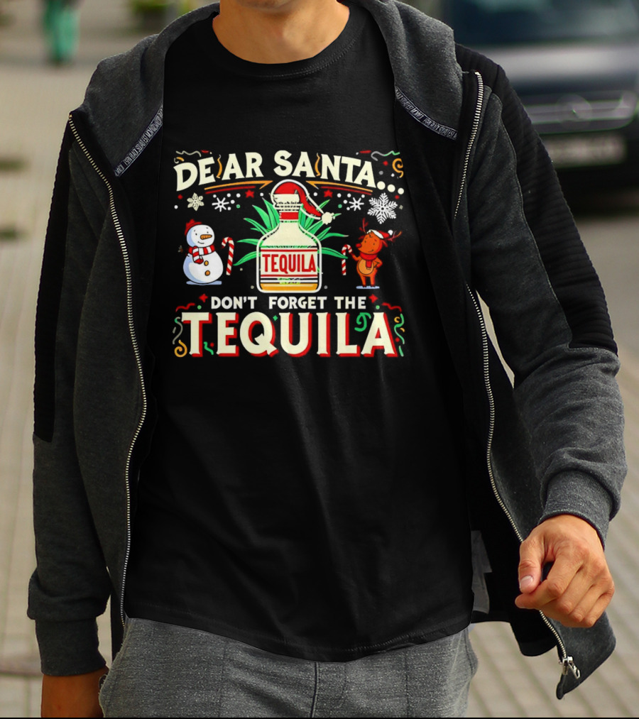 Dear Santa Festive Tequila Christmas Request Snowman Reindeer T-Shirt