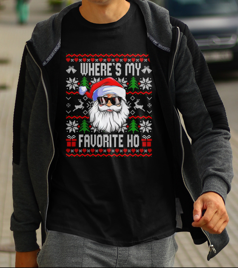 WHERE'S MY FAVORITE HO SANTA CHRISTMAS T-Shirt