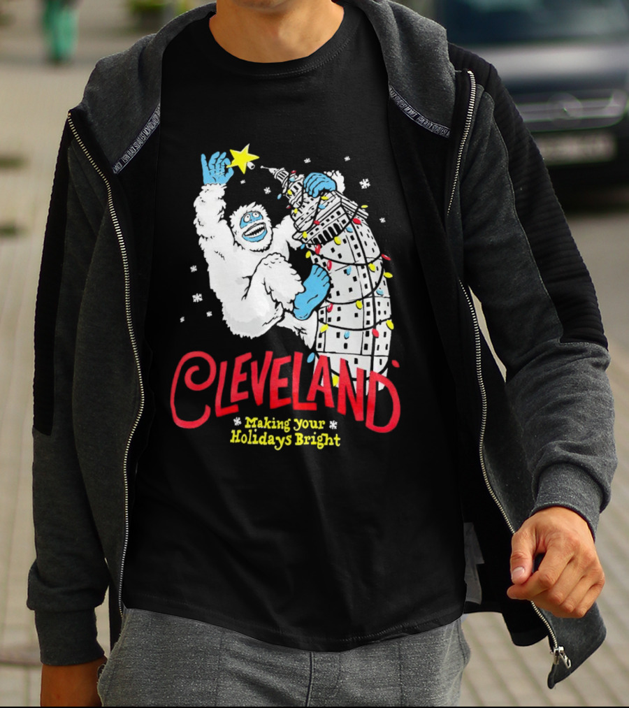 Cleveland Abominable Snowman Making Your Holidays Bright T-Shirt