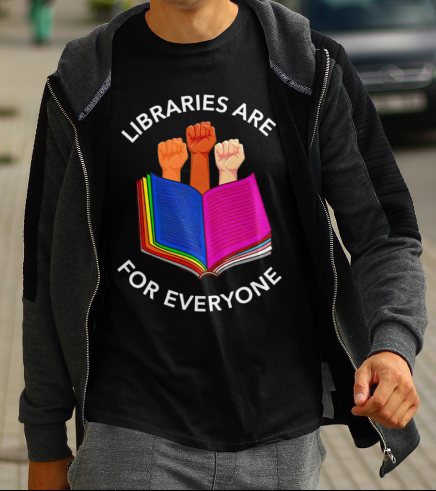 Libraries Are For Everyone United Strong Fists Open Book T-Shirt